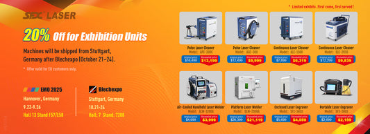 Exclusive Exhibition Savings: Up to 20% Off SFX Laser Cleaning & Engraving Units After Blechexpo / At EMO 2025!
